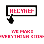 RedyRef-WeMakeEverythingKiosk
